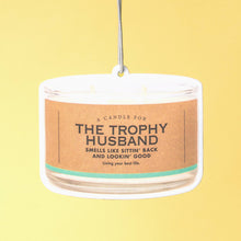 Load image into Gallery viewer, Trophy Husband Air Freshener | Funny Car Air Freshener
