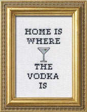 Load image into Gallery viewer, Home Is Where the Vodka Is: Deluxe Cross Stitch Kit
