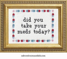 Load image into Gallery viewer, Did you take your meds? Deluxe Kit

