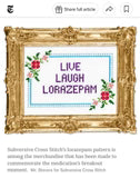 Load image into Gallery viewer, Live, Laugh, Lorazepam Cross-Stitch
