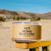 Load image into Gallery viewer, A Candle For Hot Moms
