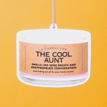 Load image into Gallery viewer, The Cool Aunt Air Freshener
