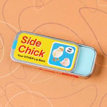 Load image into Gallery viewer, Side Chick Lip Balm
