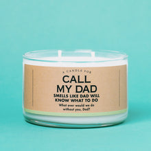 Load image into Gallery viewer, A Candle for Call My Dad
