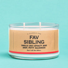 Load image into Gallery viewer, A Candle for Fav Sibling
