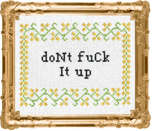 Load image into Gallery viewer, Don't F*ck It Up! Cross-Stitch
