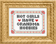 Load image into Gallery viewer, Hot Girls Have Grandma Hobbies Deluxe Cross Stitch Kit
