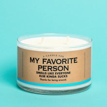 Load image into Gallery viewer, A Candle for My Favorite Person
