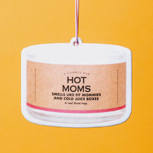 Load image into Gallery viewer, Hot Moms Candle Air Freshener | Funny Air Freshener
