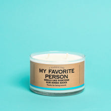 Load image into Gallery viewer, A Candle for My Favorite Person
